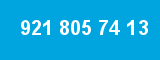 921 805 74 13